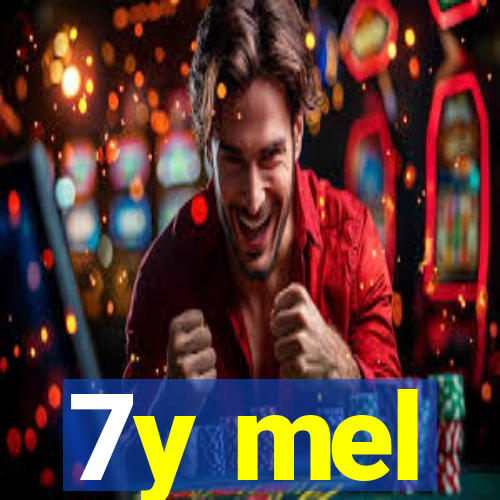 7y mel